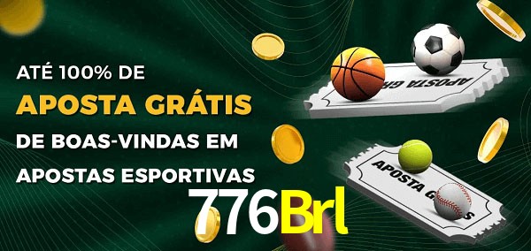 776Brl Ate 100% de Aposta Gratis